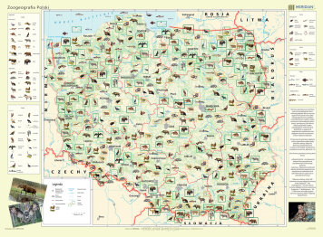 Ścienna mapa szkolna przedstawiająca występowanie charakterystycznych gatunków zwierząt na terenie Polski i ukazująca różnorodność biologiczną naszego kraju. Gatunki chronione zostały wyróżnione ramką.
Mapa wykonana jest najnowocześniejszą techniką pozwalającą na uzyskanie unikalnego efektu trójwymiarowego. 
Format: 200 x 150 cm
Skala: 1 : 500 000