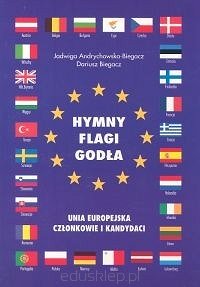 Hymny Flagi Godła 
Unia Europejska Członkowie i kandydaci
