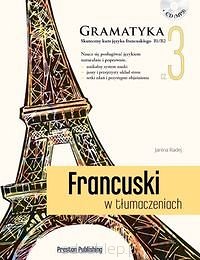 Francuski w tłumaczeniach gramatyka 3+ CD