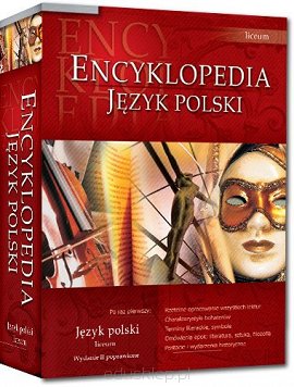 Encyklopedia szkolna. Język polski LO