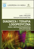 Diagnoza i terapia logopedyczna osób z niepełnosprawnością intelektualną podręcznik