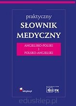 Praktyczny słownik medyczny ang-pol pol-ang