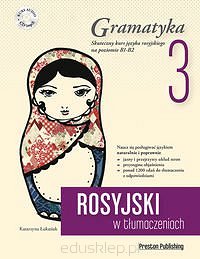 Rosyjski w tłumaczeniach Gramatyka 3+ CD
