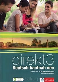Direkt Deutsch 3 neu LO. Hautnah. podręcznik Język niemiecki