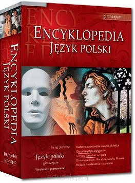Encyklopedia szkolna. Język polski GIM